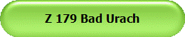 Z 179 Bad Urach